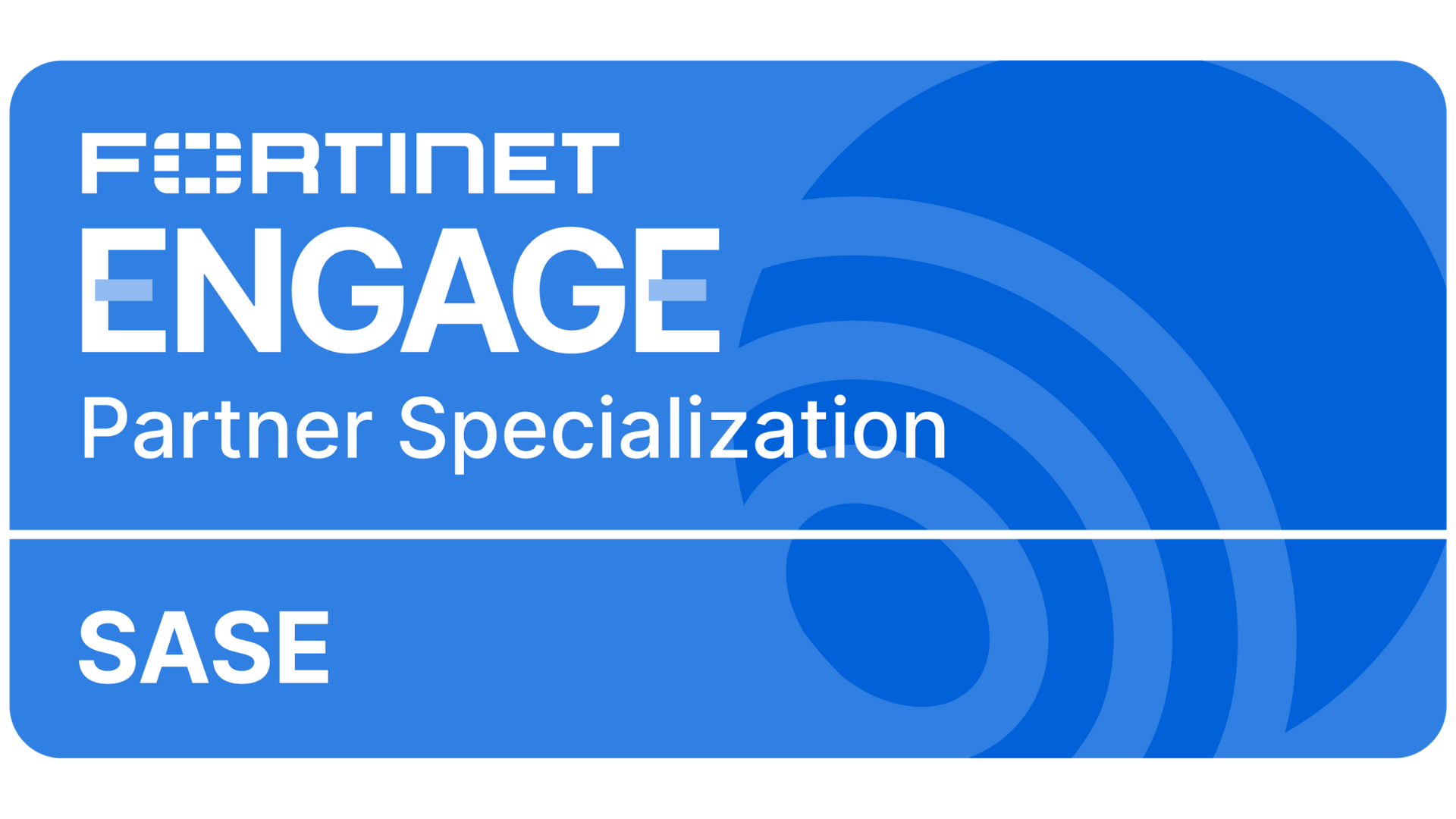 Fortinet Engage Partner Specialization — sase