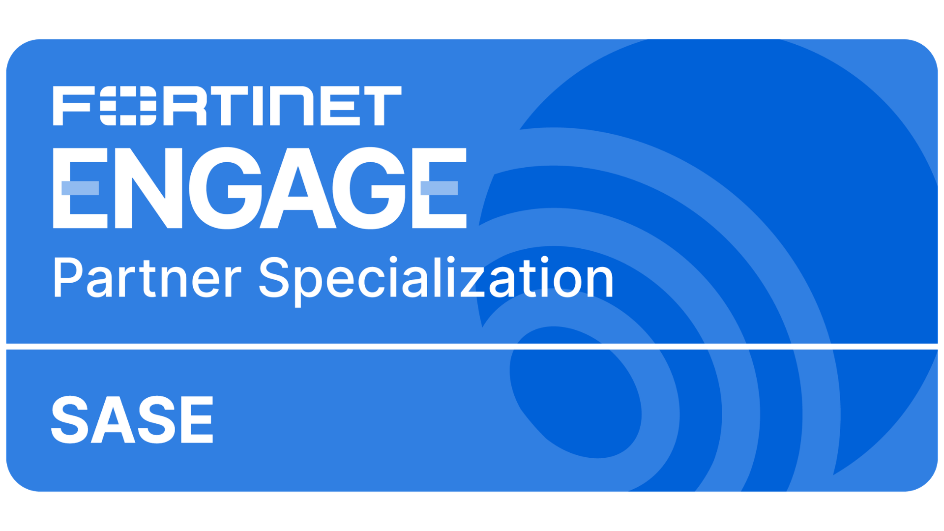 Fortinet Engage Partner Specialization — sase