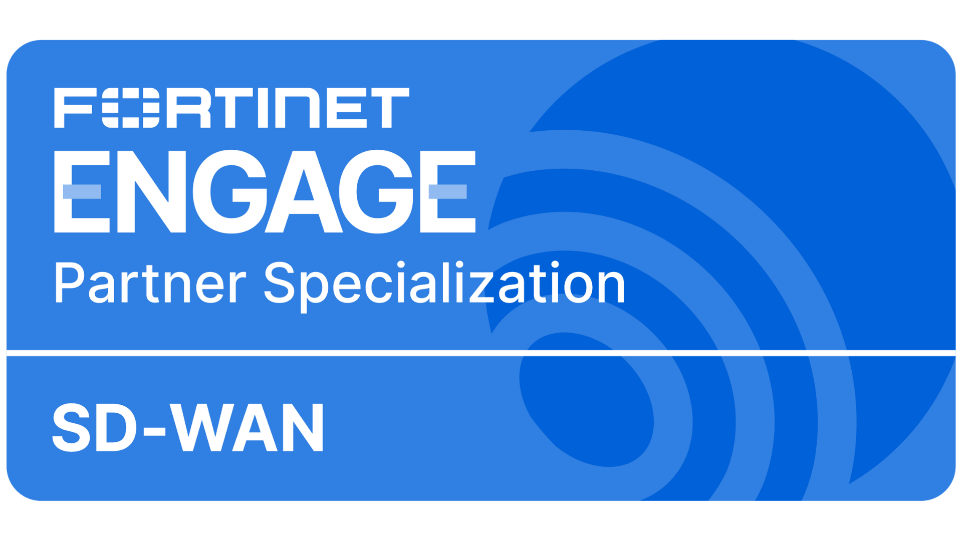 Fortinet Engage Partner Specialization — sdwan